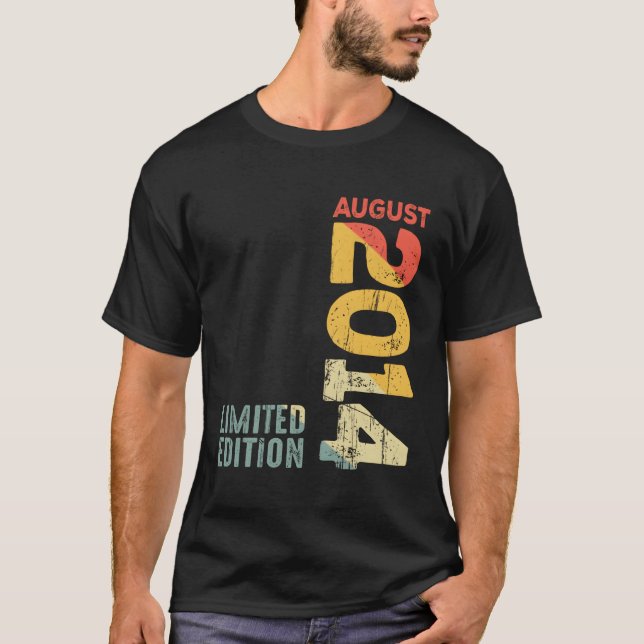 Year 2014 August 2014 2014 2014 Since 2014 T-Shirt (Front)