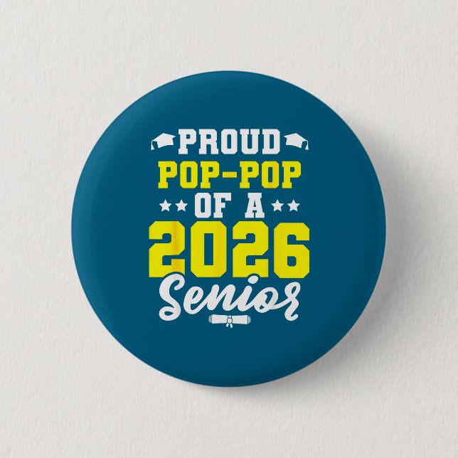 Year Class Senior Graduate Proud Pop 6 Cm Round Badge (Front)