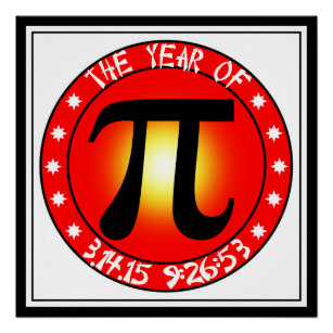 Year of Pi  3/14/15 9:26:53 Poster