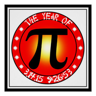 Year of Pi  3/14/15 9:26:53 Poster