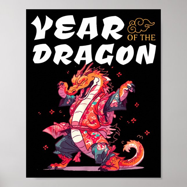 Year Of The Dragon Funny Dragons Chinese Zodiac Si Poster (Front)