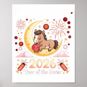 Year Of The Fire Horse 2026 Festive Chinese New Ye Poster
