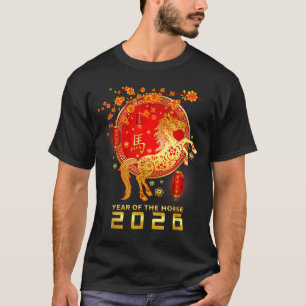 Year Of The Fire Horse Chinese New Year 2026 Zodia T-Shirt