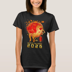 Year Of The Fire Horse Chinese New Year 2026 Zodia T-Shirt