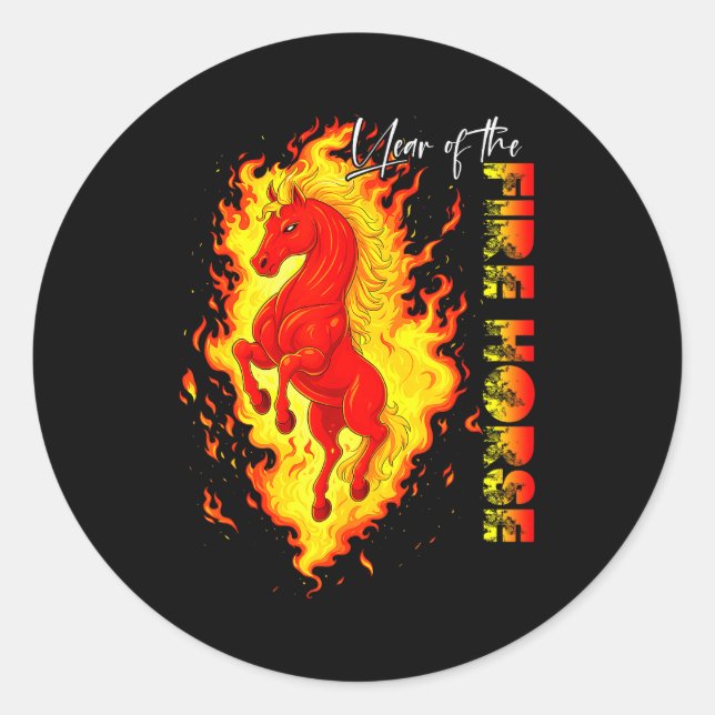 Year Of The Fire Horse Happy Chinese Lunar New Yea Classic Round Sticker (Front)