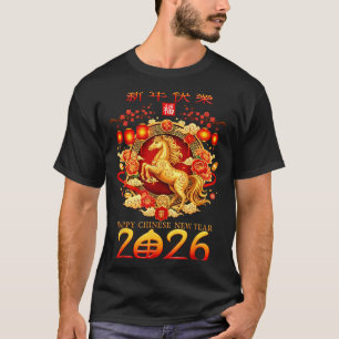 Year Of The Horse 2026 Decoration Chinese New Year T-Shirt