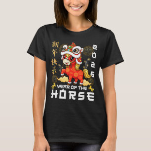 Year Of The Horse 2026 Lunar New Year Chinese New T-Shirt