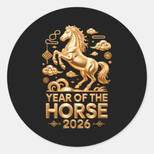 Year Of The Horse Chinese New Year 2026 For Men Or Classic Round Sticker