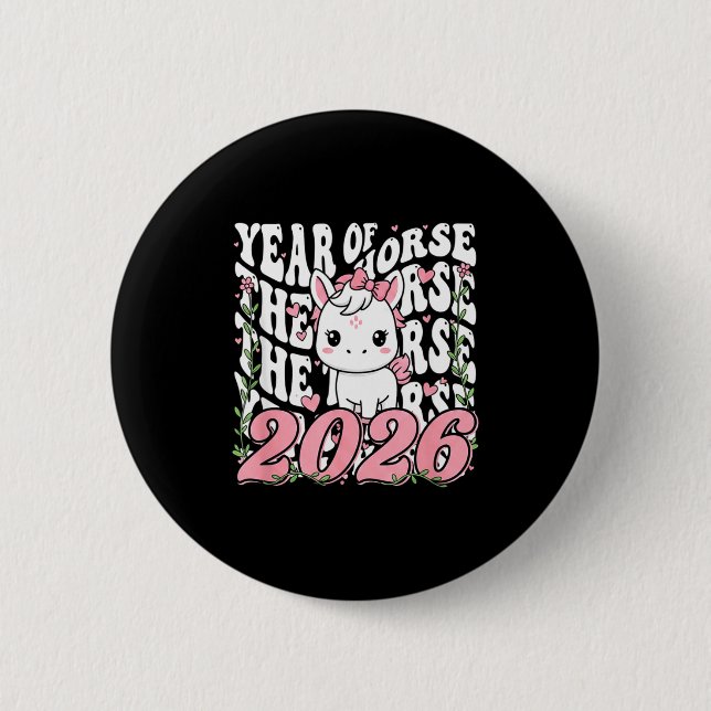 Year Of The Horse For Girls  6 Cm Round Badge (Front)