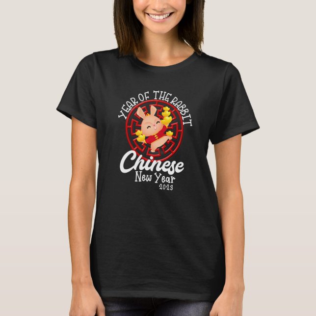 Year of the Rabbit Chinese Zodiac NEW YEAR 2023 Pr T-Shirt (Front)