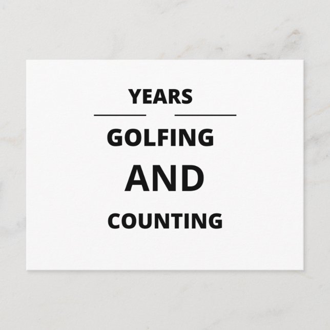 YEARS GOLFING AND COUNTING POSTCARD (Front)