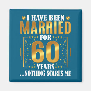 Years Married 60 60th Wedding Anniversary Magnet
