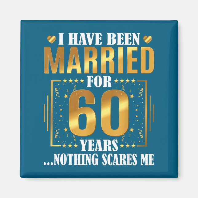 Years Married 60 60th Wedding Anniversary Magnet (Front)