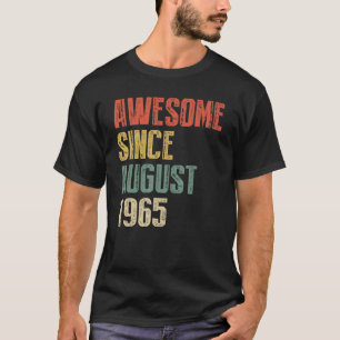 Years Old  Awesome Since August 1965 Copy Birthday T-Shirt