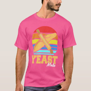 Yeast Mode Bread Baker T-Shirt