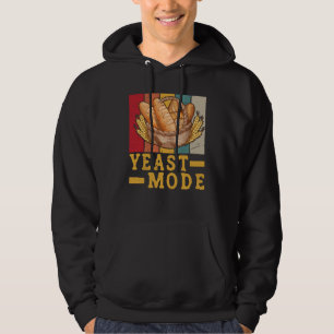 Yeast Mode Bread Maker Sourdough Baking Bakery 6 Hoodie