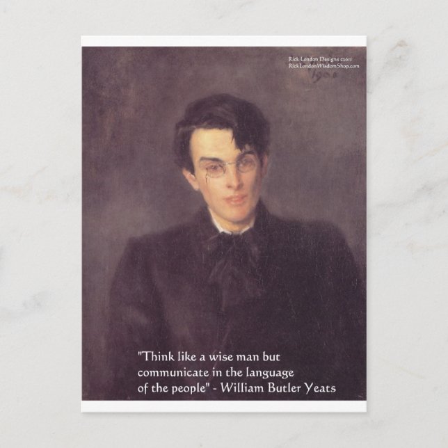 Yeats "Think Wise" Wisdom Quote Gifts & Cards (Front)