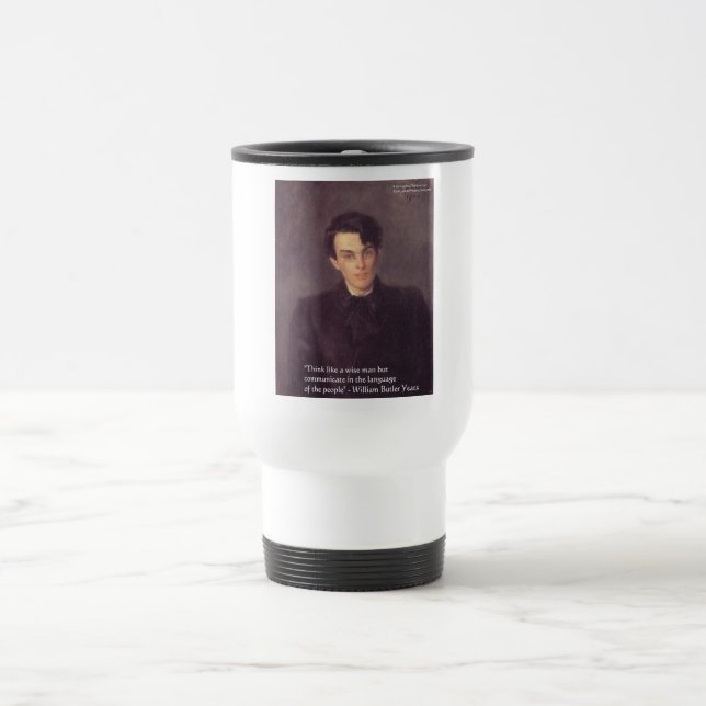 Yeats "Think Wise" Wisdom Quote Gifts & Cards Travel Mug (Center)
