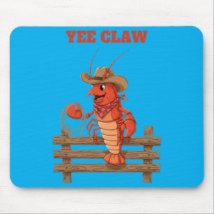 Yee Claw Cowboy Lobster Fun Design For Seafood Mouse Mat