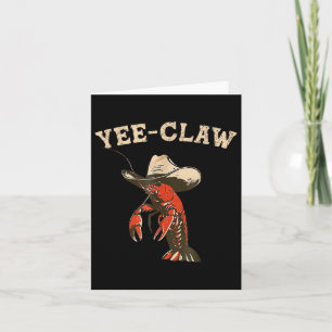 Yee Claw! Funny Crawfish Cajun Seafood Festival Card