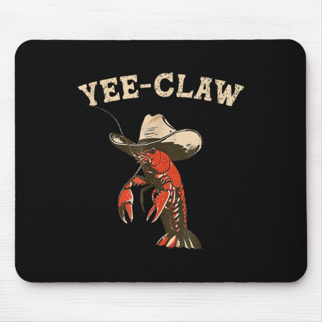 Yee Claw! Funny Crawfish Cajun Seafood Festival  Mouse Mat (Front)