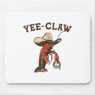 Yee Claw Funny Crawfish Cajun Seafood Festival  Mouse Mat