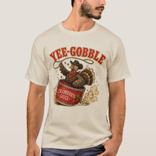 Yee-Gobble Turkey Thanksgiving Design T-Shirt