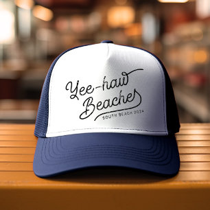 Yee-haw Beaches Custom Matching Vacation Trucker Hat