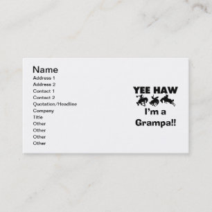 Yee Haw I'm a Grampa T-shirts and Gifts Business Card