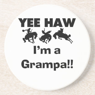 Yee Haw I'm a Grampa T-shirts and Gifts Coaster