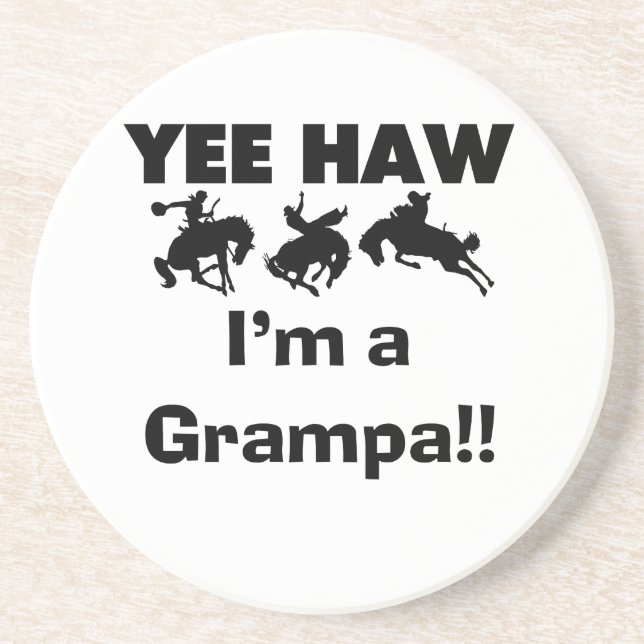 Yee Haw I'm a Grampa T-shirts and Gifts Coaster (Front)