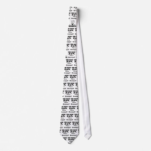 Yee Haw I'm a Grampa T-shirts and Gifts Tie (Front)