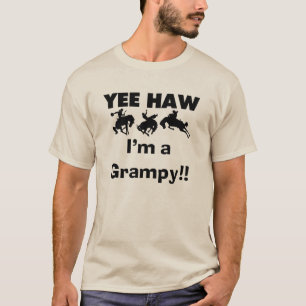 Yee Haw I'm a Grampy T-shirts and Gifts
