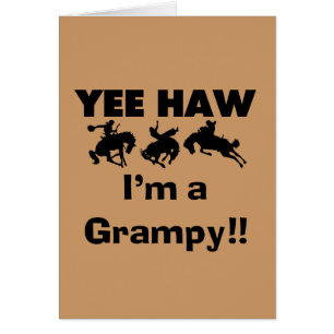 Yee Haw I'm a Grampy T-shirts and Gifts