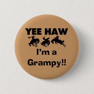 Yee Haw I'm a Grampy T-shirts and Gifts 6 Cm Round Badge