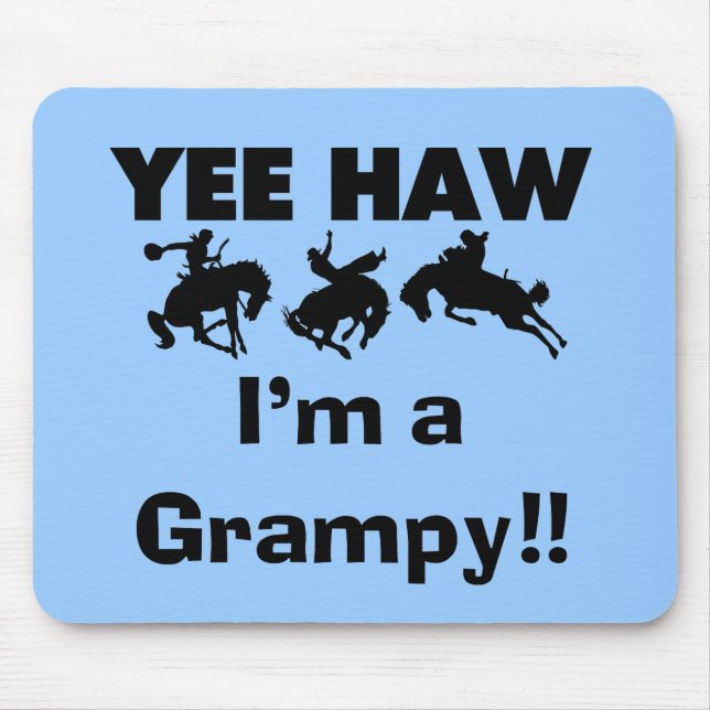 Yee Haw I'm a Grampy T-shirts and Gifts Mouse Mat (Front)