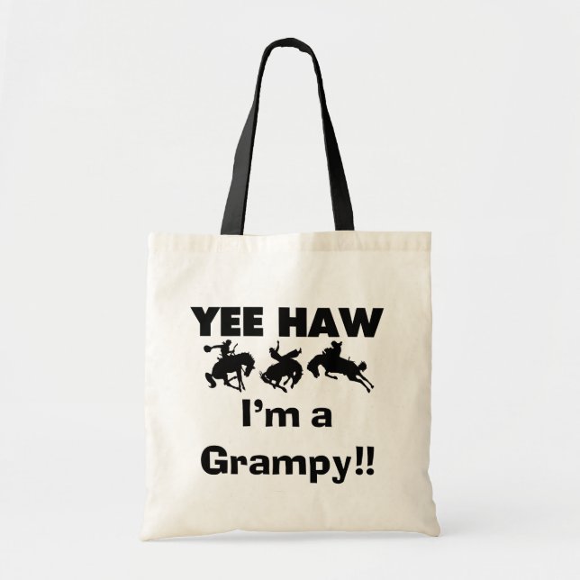Yee Haw I'm a Grampy T-shirts and Gifts Tote Bag (Front)