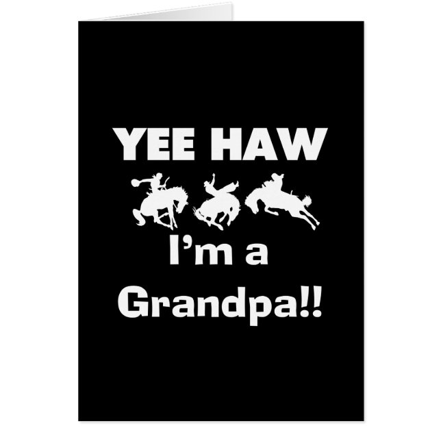 Yee Haw I'm a Grandpa T-shirts and Gifts (Front)