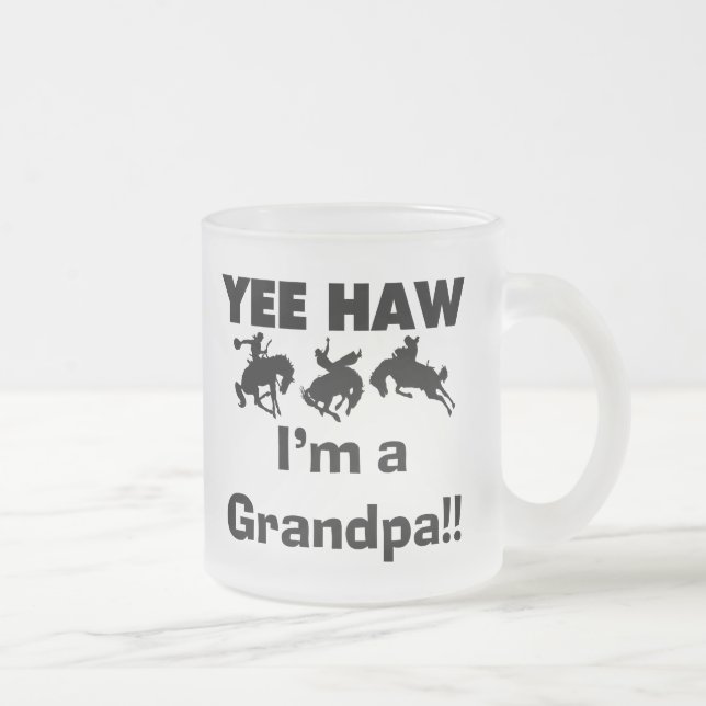 Yee Haw I'm a Grandpa T-shirts and Gifts Frosted Glass Coffee Mug (Right)