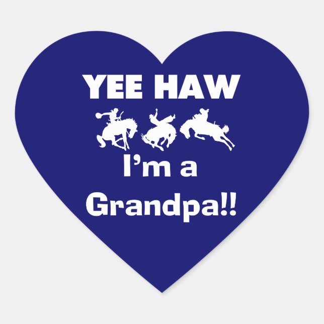 Yee Haw I'm a Grandpa T-shirts and Gifts Heart Sticker (Front)