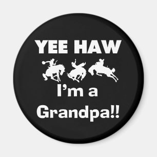 Yee Haw I'm a Grandpa T-shirts and Gifts Magnet
