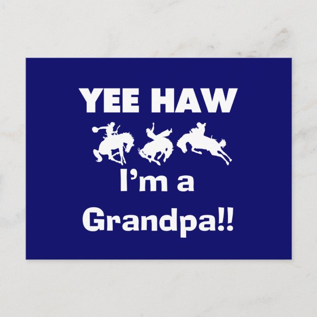 Yee Haw I'm a Grandpa T-shirts and Gifts Postcard (Front)