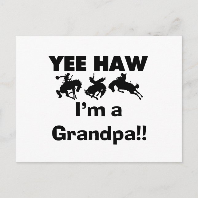 Yee Haw I'm a Grandpa T-shirts and Gifts Postcard (Front)