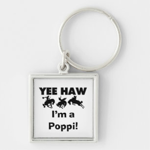 Yee Haw I'm a Poppi T-shirts and Gifts Key Ring