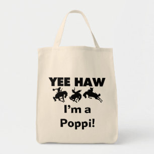 Yee Haw I'm a Poppi T-shirts and Gifts Tote Bag