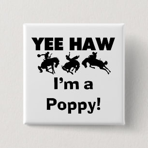 Yee Haw I'm a Poppy T-shirts and Gifts 15 Cm Square Badge