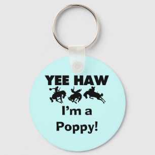 Yee Haw I'm a Poppy T-shirts and Gifts Key Ring