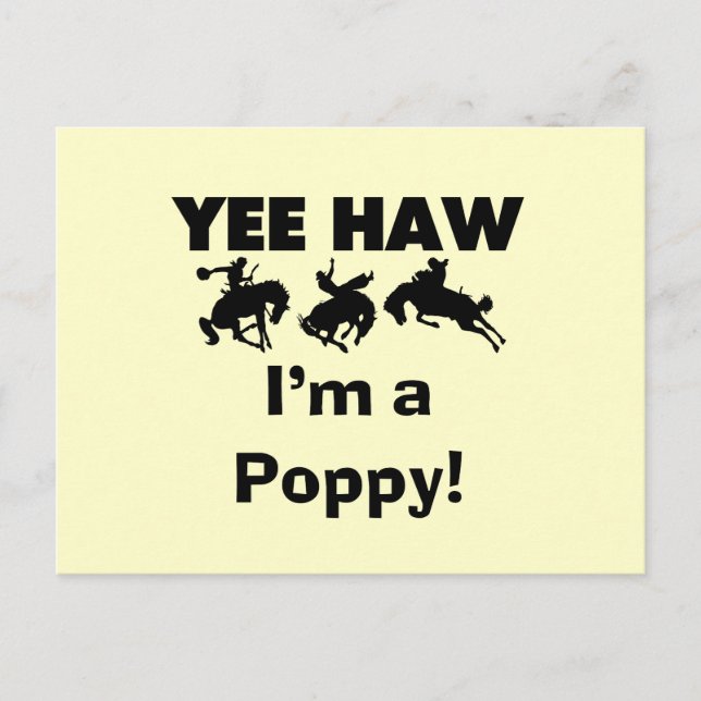 Yee Haw I'm a Poppy T-shirts and Gifts Postcard (Front)