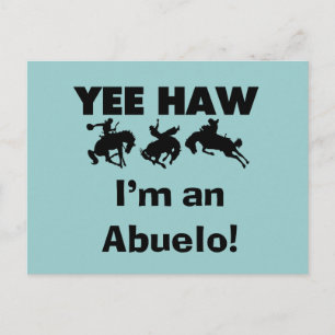 Yee Haw I'm an Abuelo T-shirts and Gifts Postcard