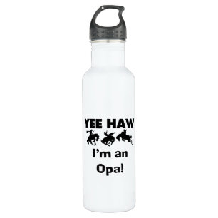 Yee Haw I'm an Opa T-shirts and 710 Ml Water Bottle